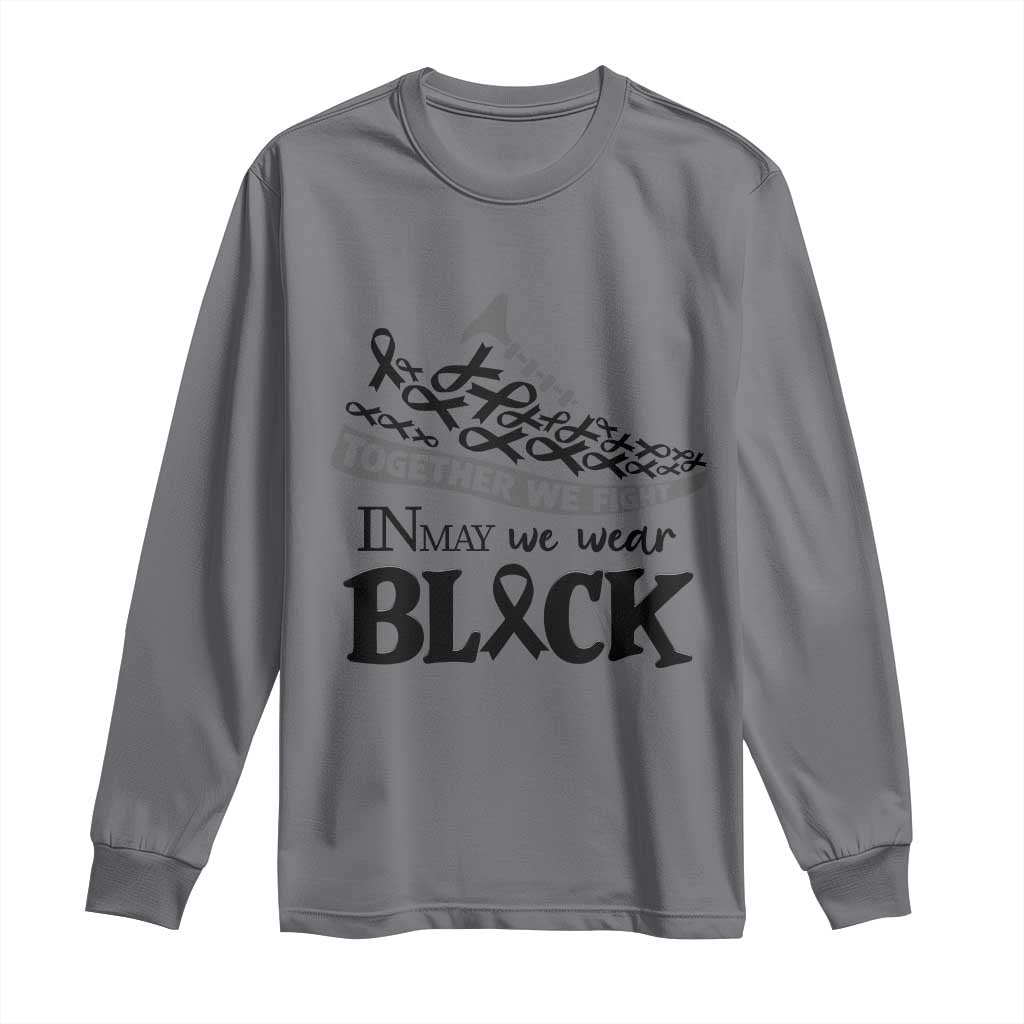 In May We Wear Black Long Sleeve Shirt Melanoma Support Family Gift TS12 Charcoal Print Your Wear
