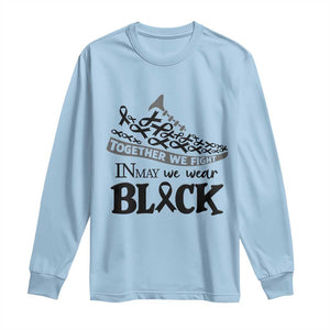 In May We Wear Black Long Sleeve Shirt Melanoma Support Family Gift TS12 Light Blue Print Your Wear