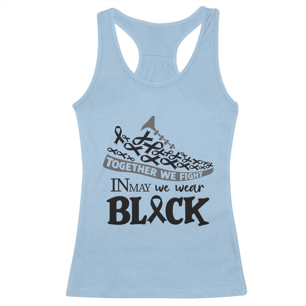 In May We Wear Black Racerback Tank Top Melanoma Support Family Gift TS12 Light Blue Print Your Wear