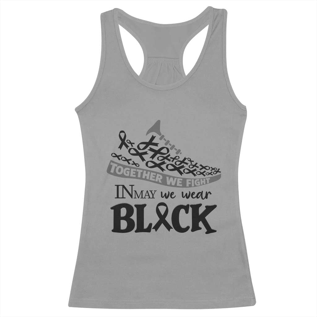 In May We Wear Black Racerback Tank Top Melanoma Support Family Gift TS12 Sport Gray Print Your Wear