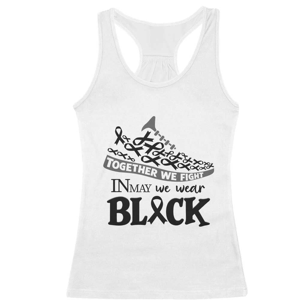 In May We Wear Black Racerback Tank Top Melanoma Support Family Gift TS12 White Print Your Wear