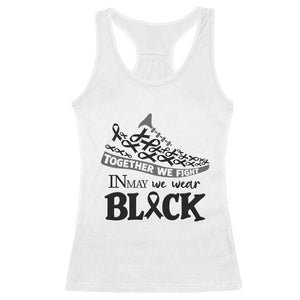 In May We Wear Black Racerback Tank Top Melanoma Support Family Gift TS12 White Print Your Wear