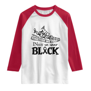 In May We Wear Black Raglan Shirt Melanoma Support Family Gift TS12 White Red Print Your Wear