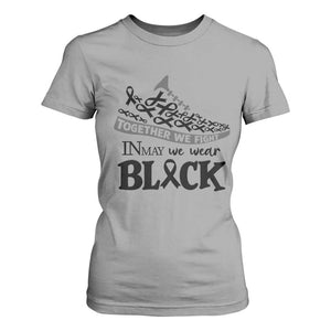 In May We Wear Black T Shirt For Women Melanoma Support Family Gift TS12 Sport Gray Print Your Wear