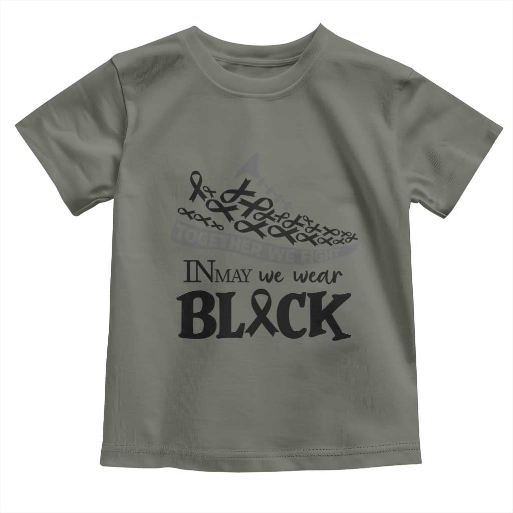 In May We Wear Black Toddler T Shirt Melanoma Support Family Gift TS12 Military Green Print Your Wear