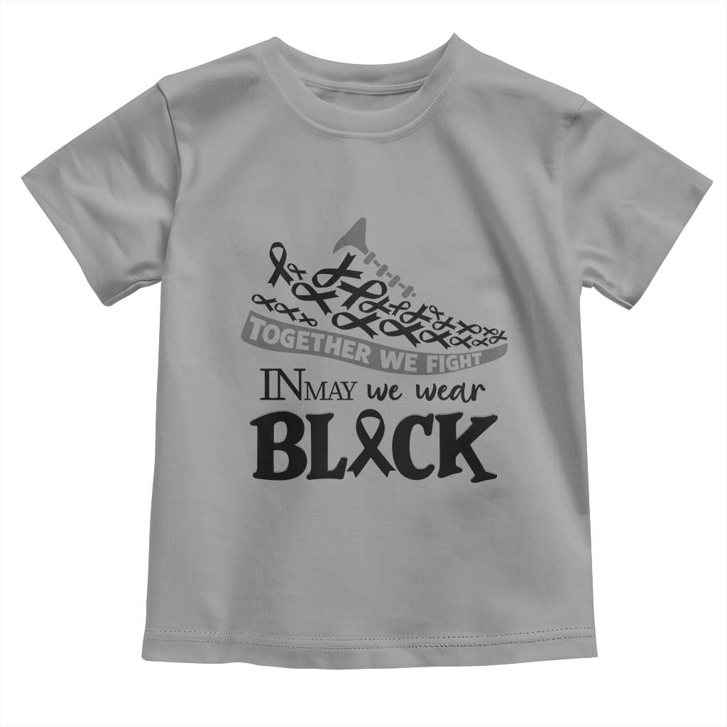 In May We Wear Black Toddler T Shirt Melanoma Support Family Gift TS12 Sport Gray Print Your Wear