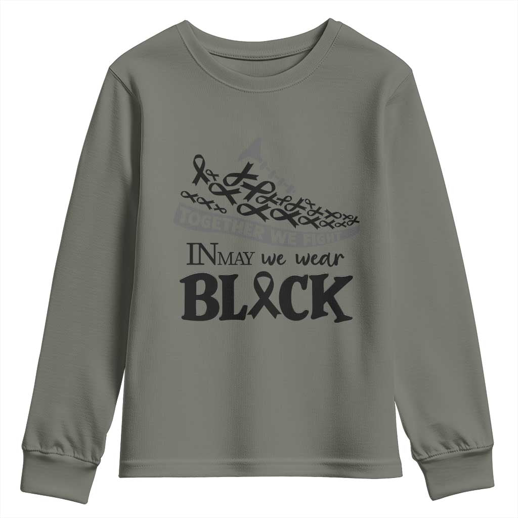 In May We Wear Black Youth Sweatshirt Melanoma Support Family Gift TS12 Military Green Print Your Wear