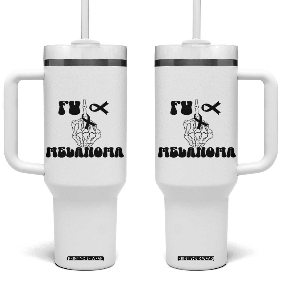 Fuck Melanoma Awareness Tumbler With Handle Skeleton Hand Ribbon Warrior Gift TS12 One Size: 40 oz White Print Your Wear