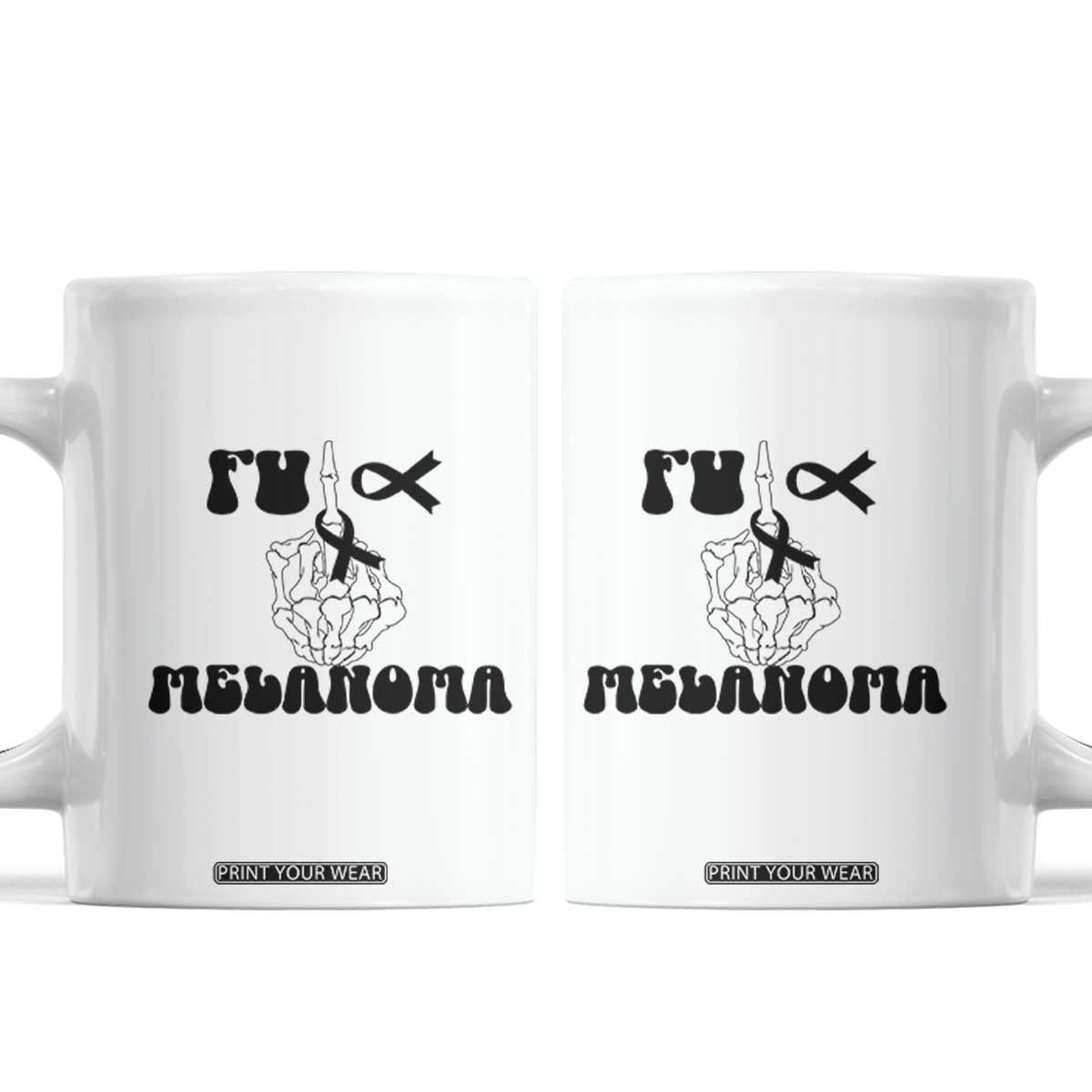 Fuck Melanoma Awareness Coffee Mug Skeleton Hand Ribbon Warrior Gift TS12 White Print Your Wear