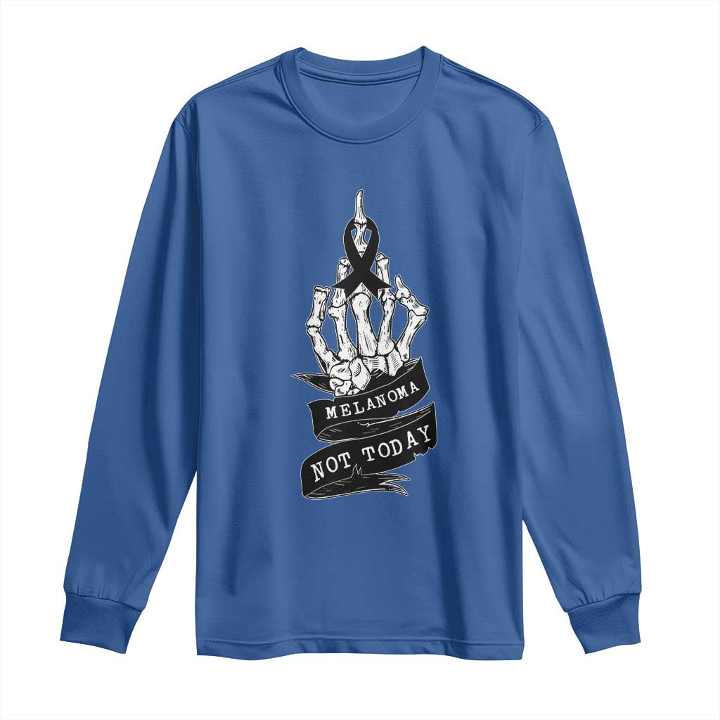 Melanoma Fighter Not Today Long Sleeve Shirt Skin Cancer Awareness Gift TS12 Royal Blue Print Your Wear