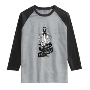 Melanoma Fighter Not Today Raglan Shirt Skin Cancer Awareness Gift TS12 Heather Gray Black Print Your Wear
