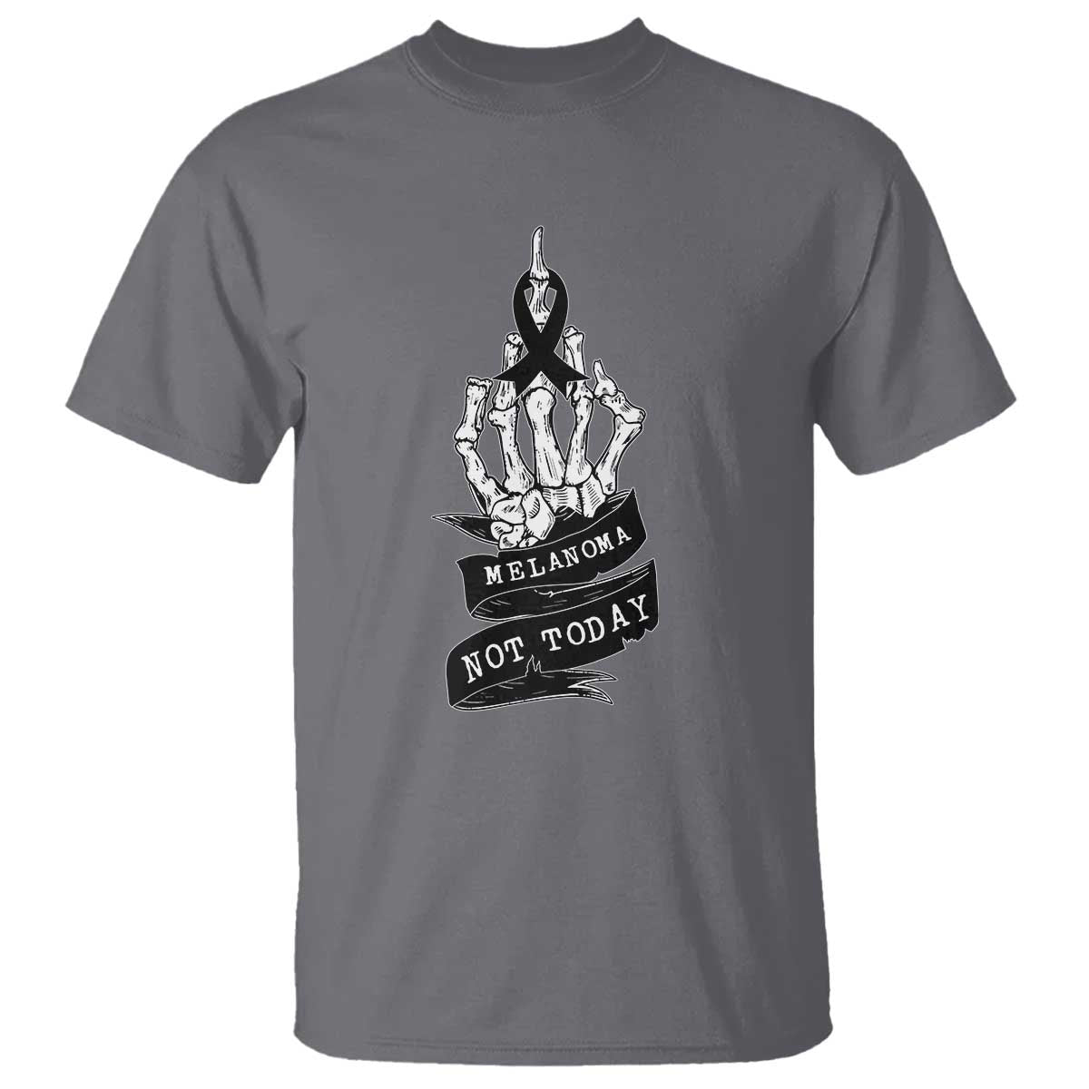 Melanoma Fighter Not Today T Shirt Skin Cancer Awareness Gift TS12 Charcoal Print Your Wear