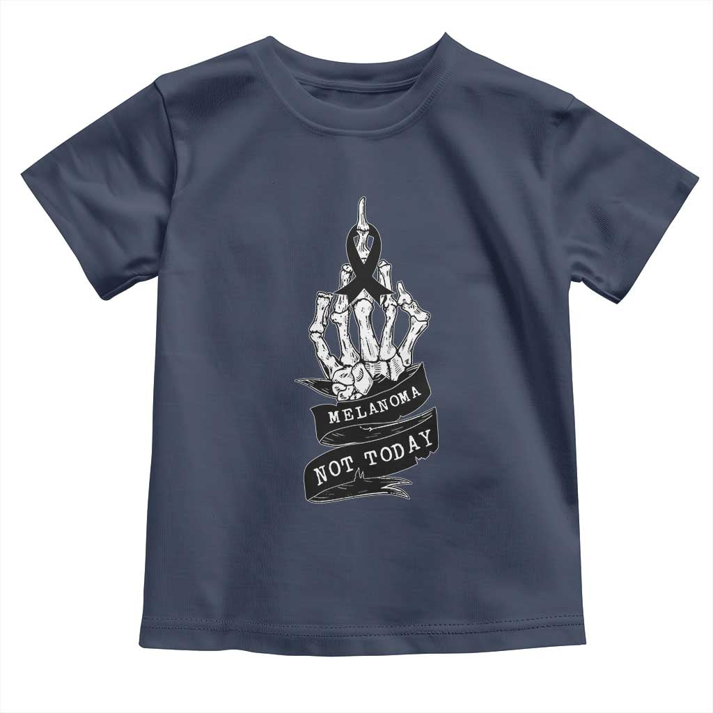 Melanoma Fighter Not Today Toddler T Shirt Skin Cancer Awareness Gift TS12 Navy Print Your Wear