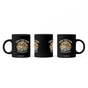 Funny Melanoma Cancer Awareness Graphic Coffee Mug Save Your Skin TS12 Print Your Wear