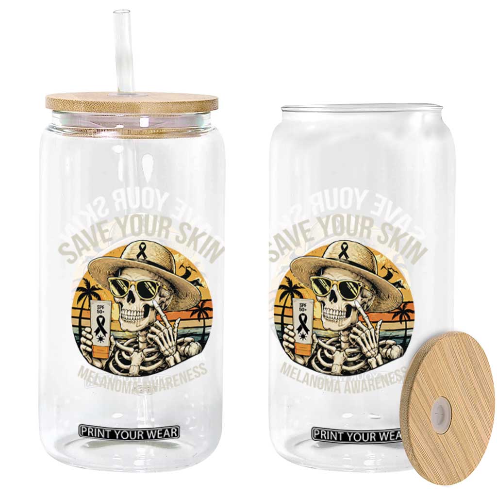 Funny Melanoma Cancer Awareness Graphic Glass Can Save Your Skin TS12 Print Your Wear