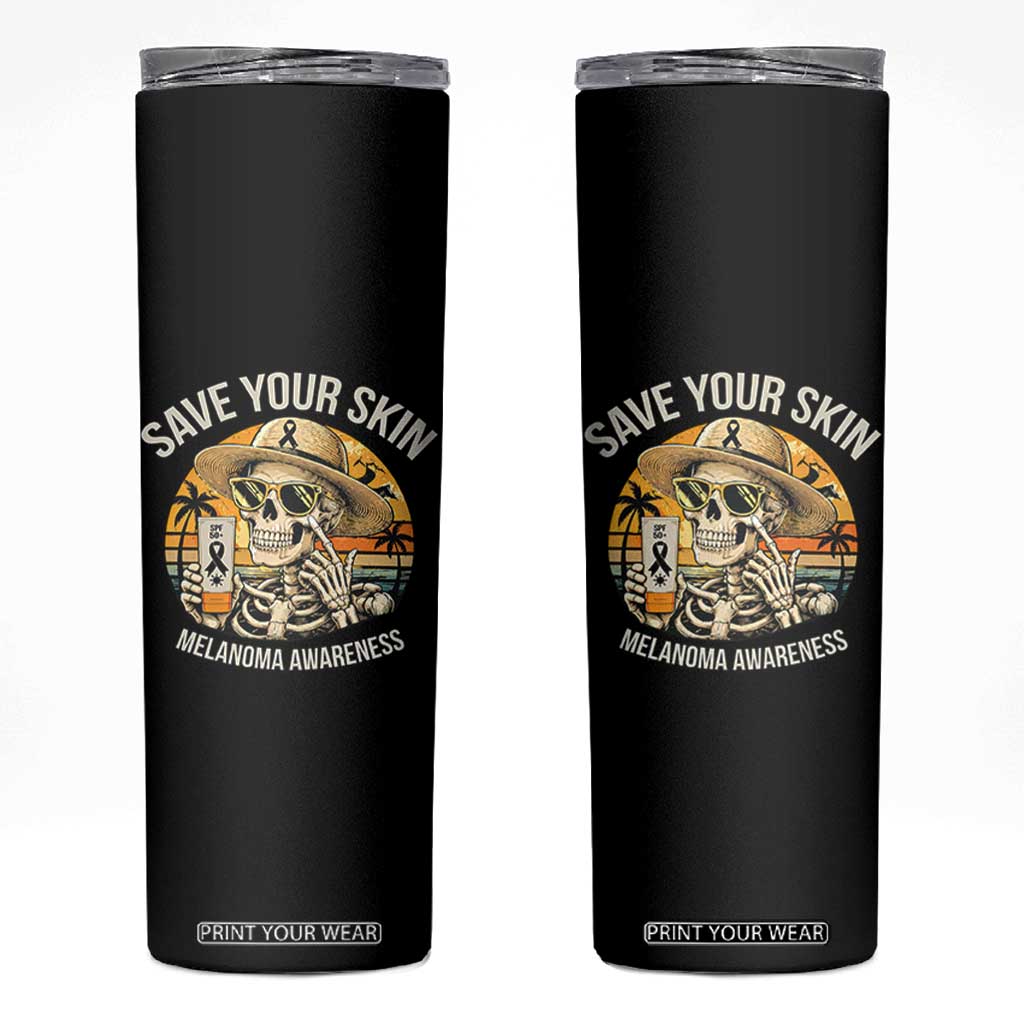 Funny Melanoma Cancer Awareness Graphic Skinny Tumbler Save Your Skin TS12 Black Print Your Wear
