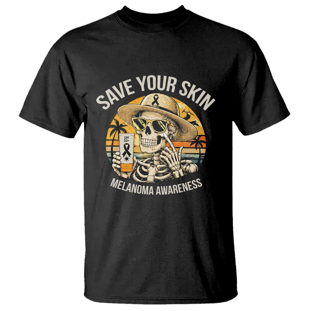 Funny Melanoma Cancer Awareness Graphic T Shirt Save Your Skin TS12 Black Print Your Wear
