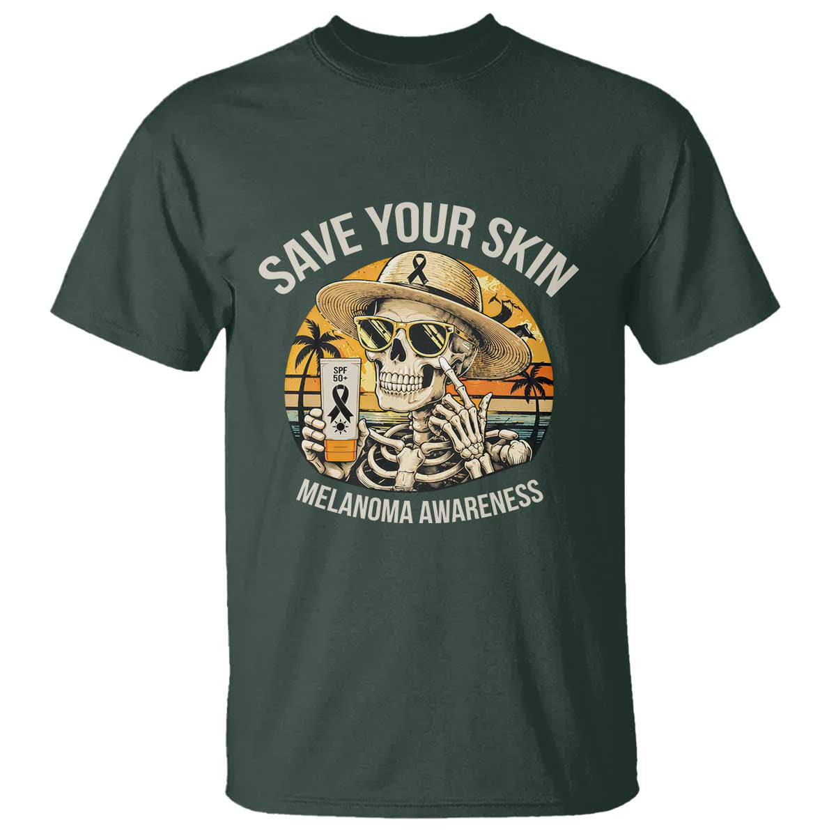 Funny Melanoma Cancer Awareness Graphic T Shirt Save Your Skin TS12 Dark Forest Green Print Your Wear