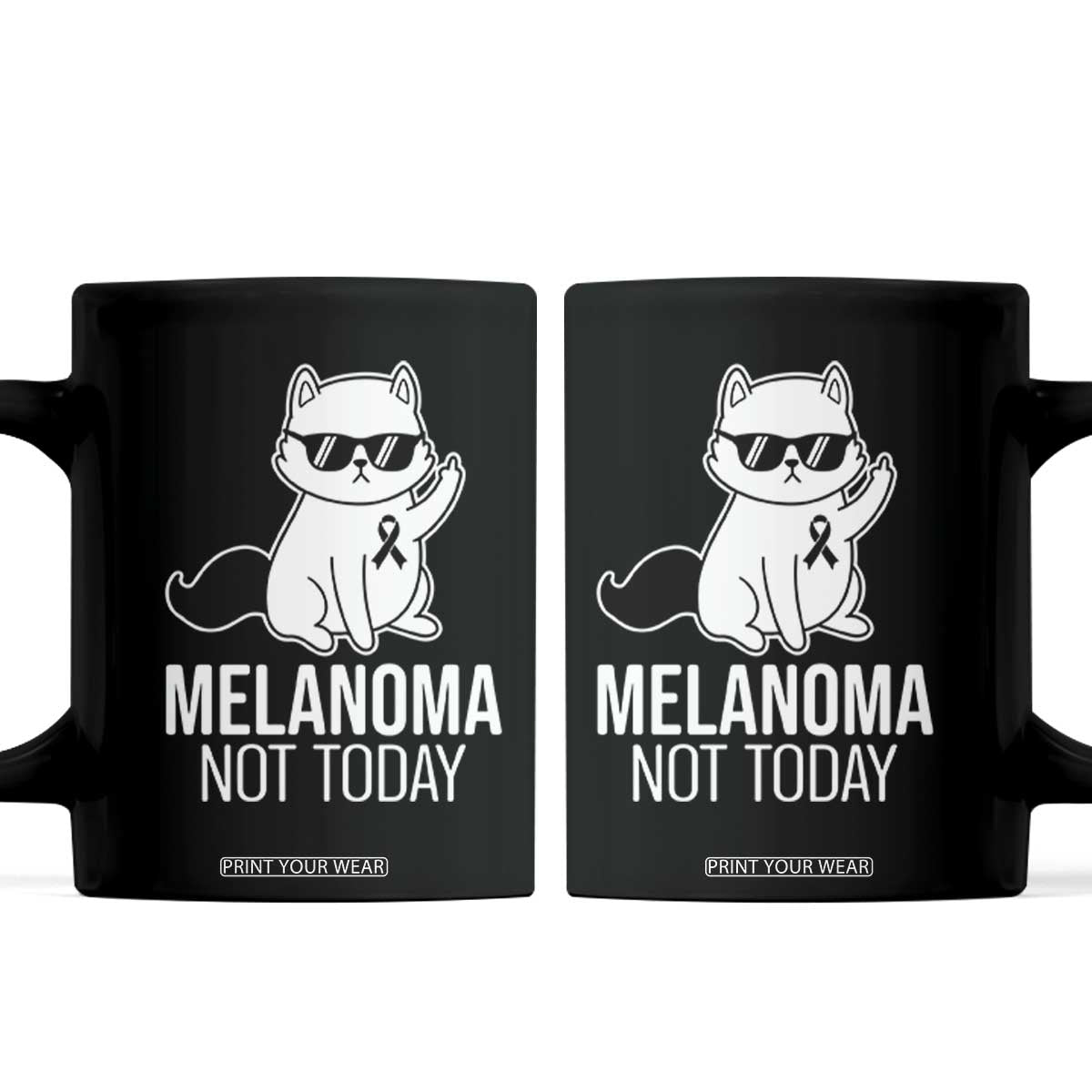 Melanoma Fighter Cat Coffee Mug Not Today Skin Cancer Awareness TS12 Black Print Your Wear
