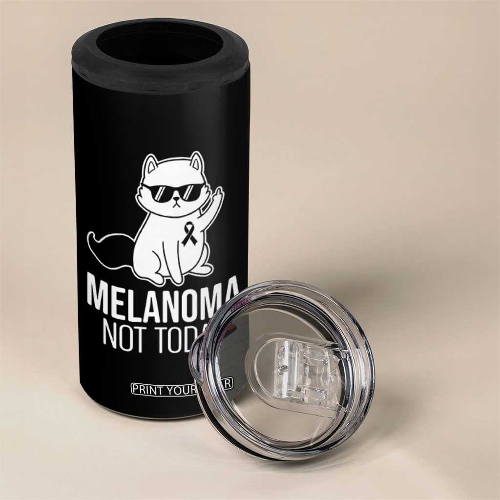 Melanoma Fighter Cat 4 in 1 Can Cooler Tumbler Not Today Skin Cancer Awareness TS12 Print Your Wear
