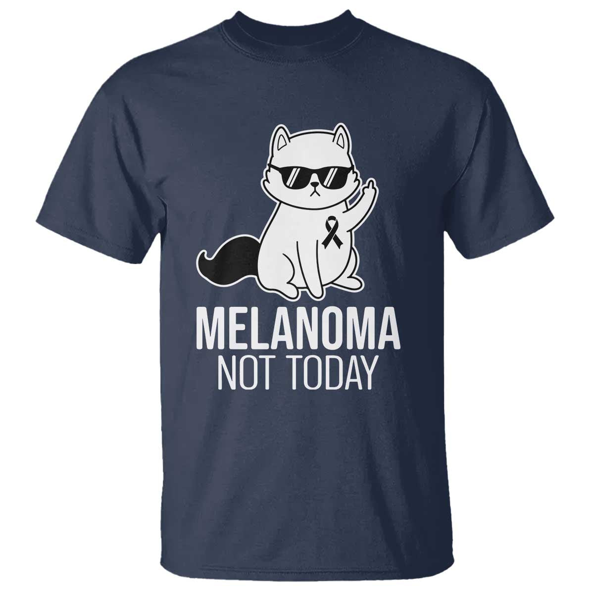 Melanoma Fighter Cat T Shirt Not Today Skin Cancer Awareness TS12 Navy Print Your Wear