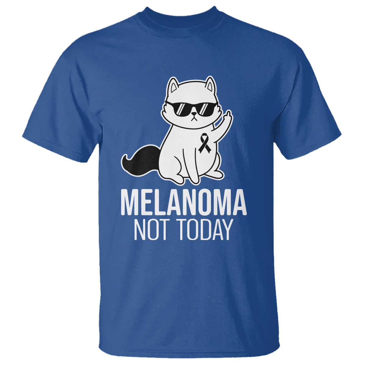 Melanoma Fighter Cat T Shirt Not Today Skin Cancer Awareness TS12 Royal Blue Print Your Wear