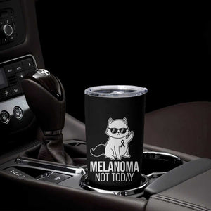 Melanoma Fighter Cat Tumbler Cup Not Today Skin Cancer Awareness TS12 Print Your Wear
