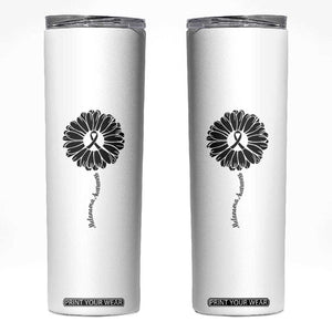 Melanoma Awareness Black Ribbon Flower Skinny Tumbler Skin Cancer Fighter Gift TS12 White Print Your Wear
