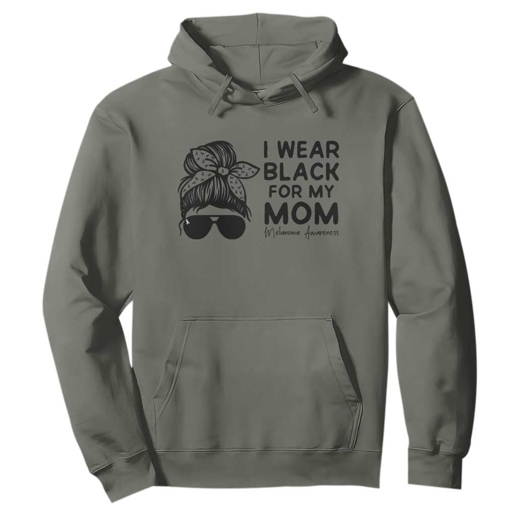 I Wear Black For My Mom Hoodie Melanoma Awareness Family Gift TS12 Military Green Print Your Wear