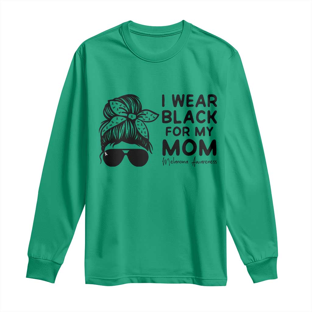I Wear Black For My Mom Long Sleeve Shirt Melanoma Awareness Family Gift TS12 Irish Green Print Your Wear
