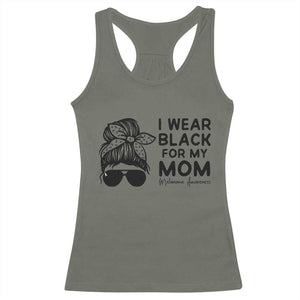 I Wear Black For My Mom Racerback Tank Top Melanoma Awareness Family Gift TS12 Military Green Print Your Wear