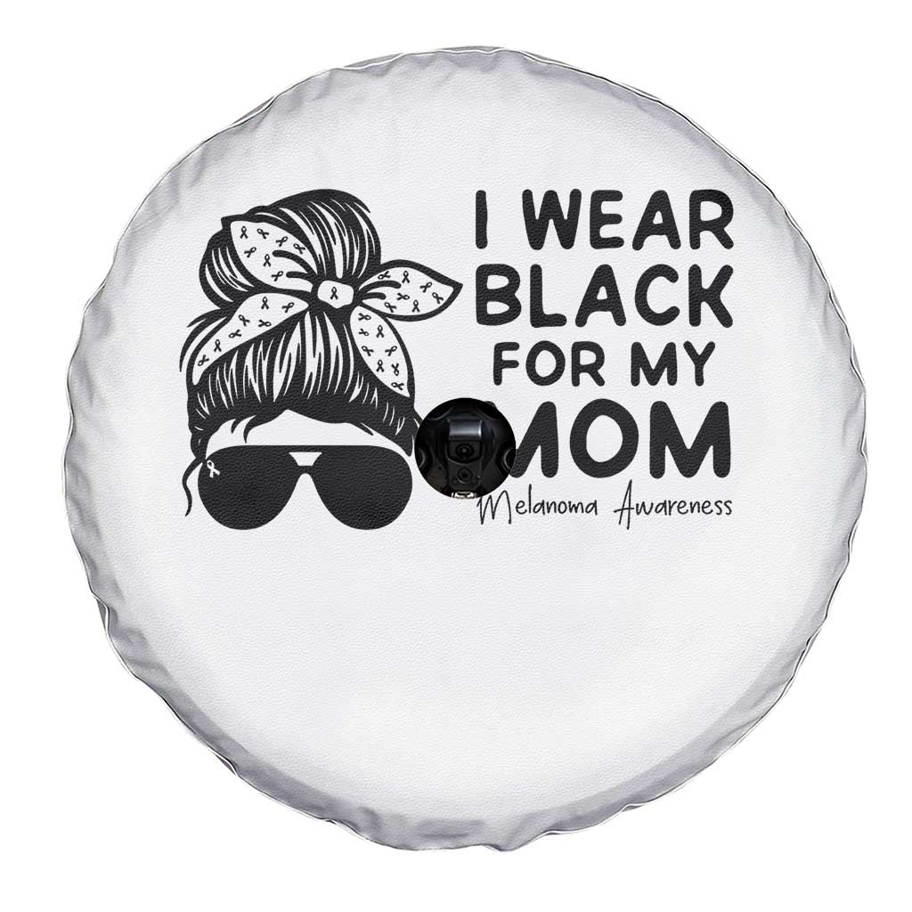 I Wear Black For My Mom Spare Tire Cover Melanoma Awareness Family Gift TS12 Print Your Wear