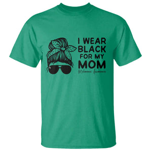 I Wear Black For My Mom T Shirt Melanoma Awareness Family Gift TS12 Irish Green Print Your Wear