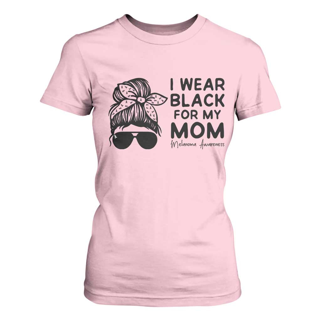 I Wear Black For My Mom T Shirt For Women Melanoma Awareness Family Gift TS12 Light Pink Print Your Wear
