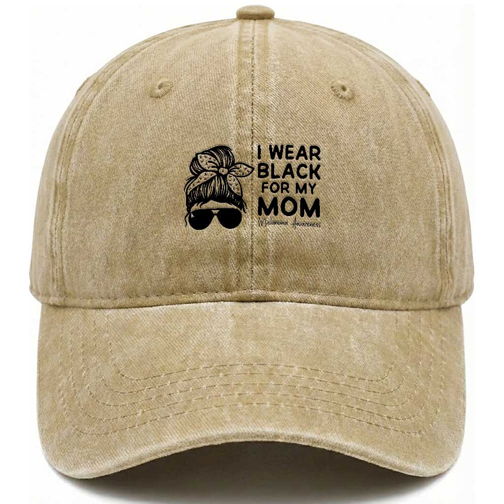 I Wear Black For My Mom Washed Cotton Baseball Cap Melanoma Awareness Family Gift TS12 Print Your Wear