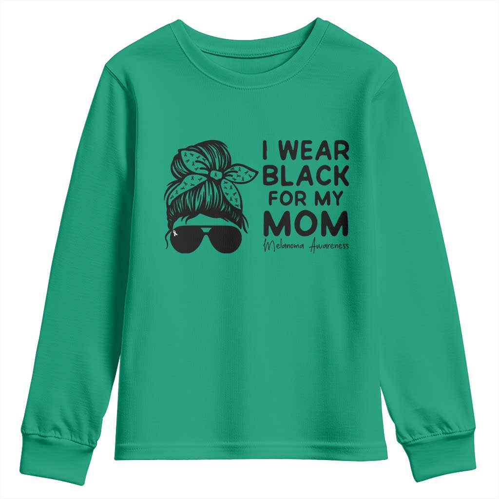 I Wear Black For My Mom Youth Sweatshirt Melanoma Awareness Family Gift TS12 Irish Green Print Your Wear