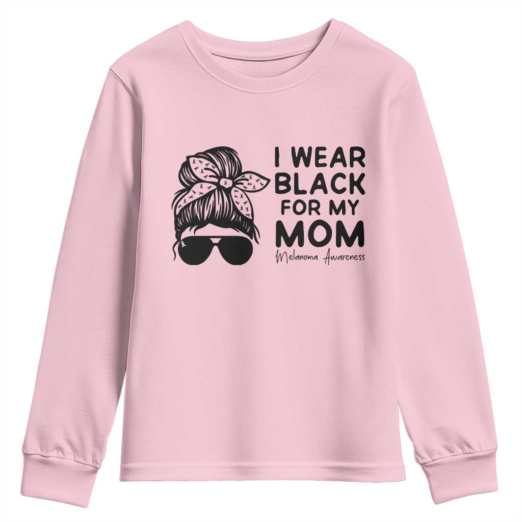 I Wear Black For My Mom Youth Sweatshirt Melanoma Awareness Family Gift TS12 Light Pink Print Your Wear