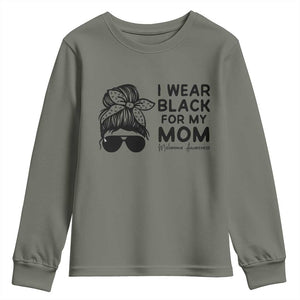I Wear Black For My Mom Youth Sweatshirt Melanoma Awareness Family Gift TS12 Military Green Print Your Wear