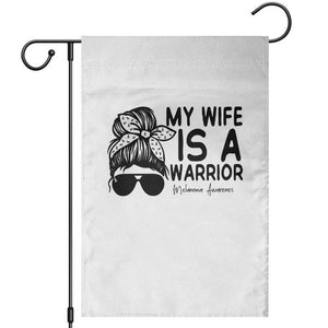 My Wife Is A Warrior Garden Flag Melanoma Awareness Husband Gift TS12 White Print Your Wear