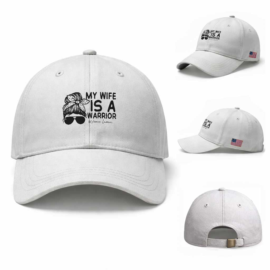 My Wife Is A Warrior Baseball Cap Melanoma Awareness Husband Gift TS12 Baseball Cap Universal Fit White Print Your Wear