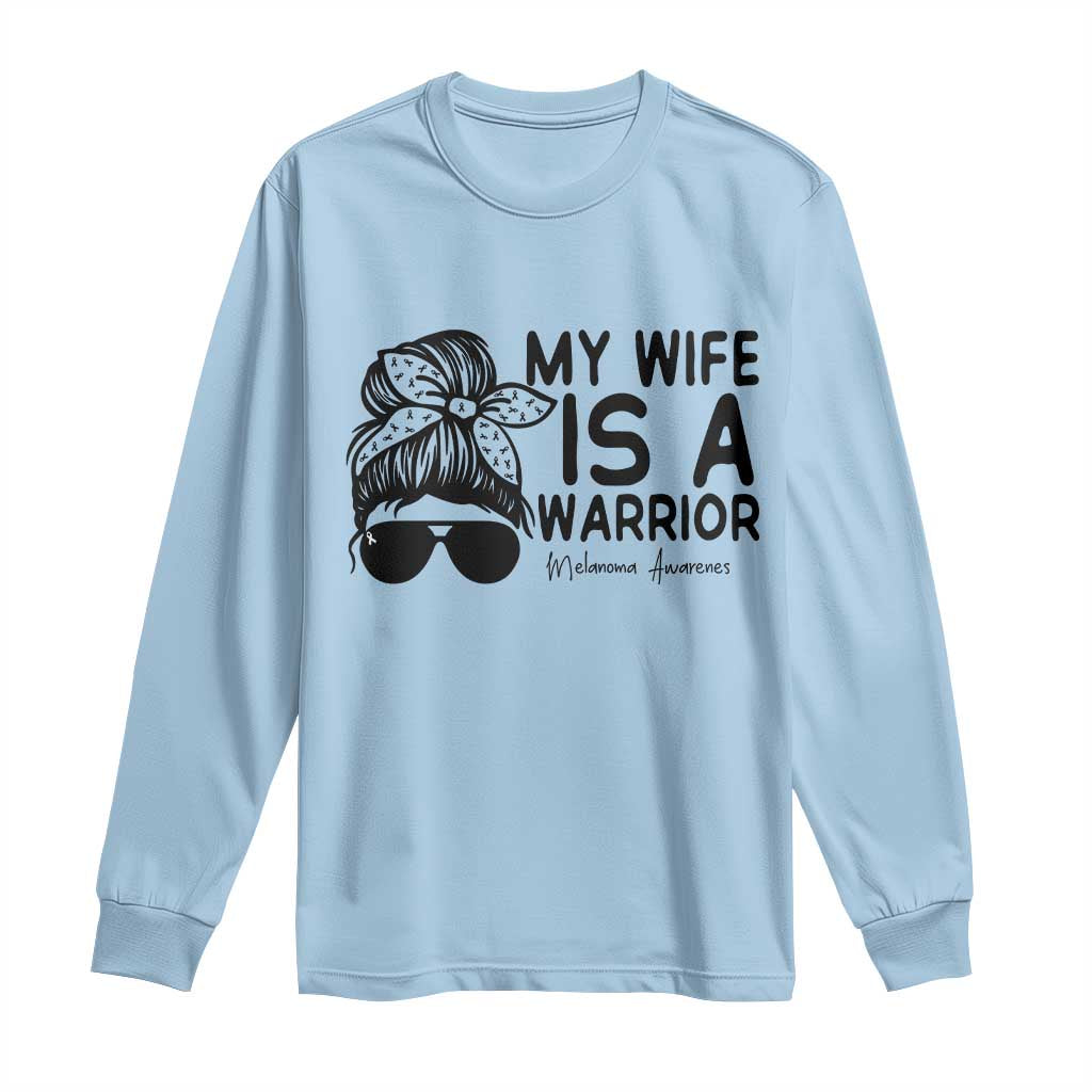 My Wife Is A Warrior Long Sleeve Shirt Melanoma Awareness Husband Gift TS12 Light Blue Print Your Wear
