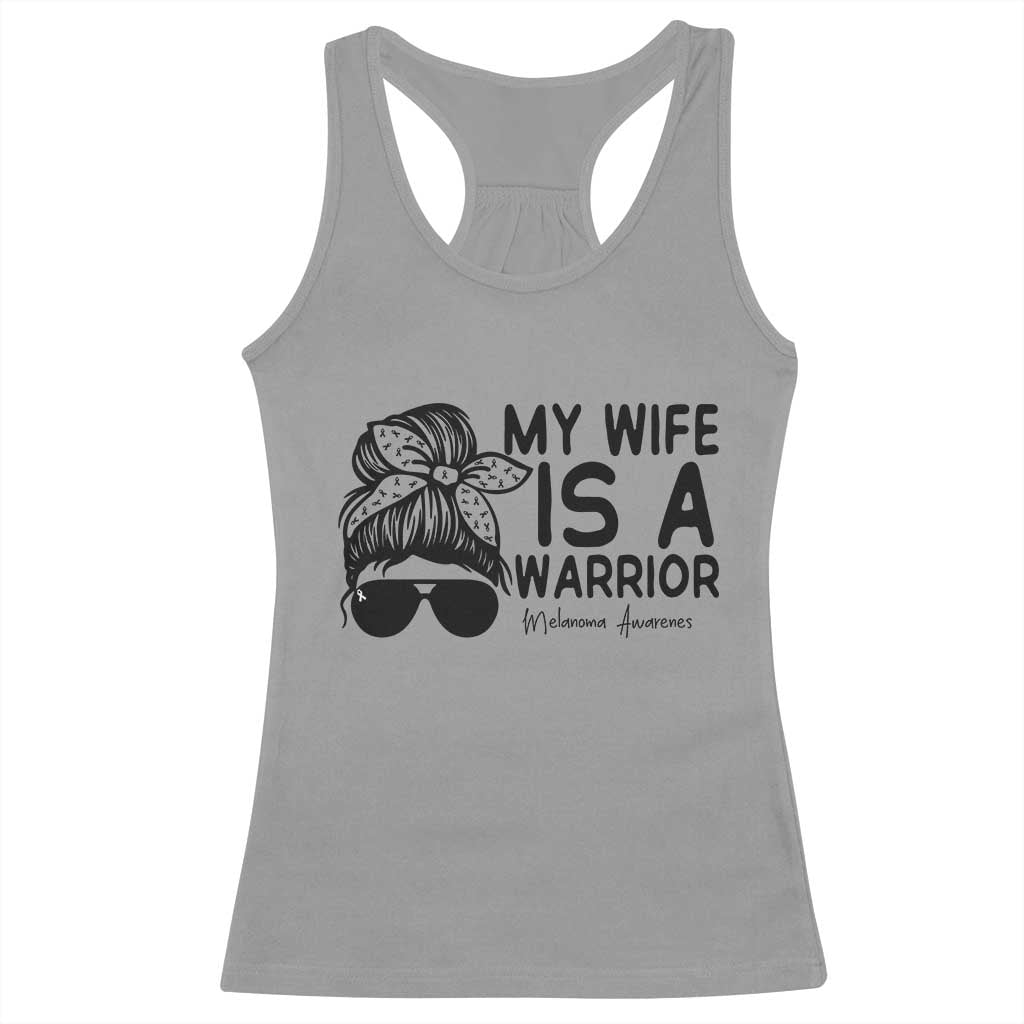 My Wife Is A Warrior Racerback Tank Top Melanoma Awareness Husband Gift TS12 Sport Gray Print Your Wear