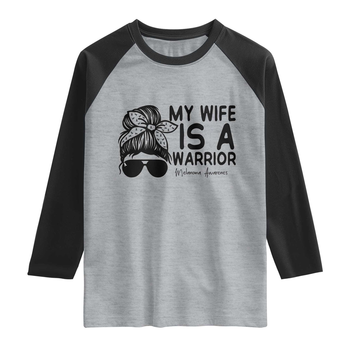 My Wife Is A Warrior Raglan Shirt Melanoma Awareness Husband Gift TS12 Heather Gray Black Print Your Wear