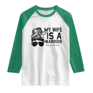 My Wife Is A Warrior Raglan Shirt Melanoma Awareness Husband Gift TS12 White Kelly Green Print Your Wear