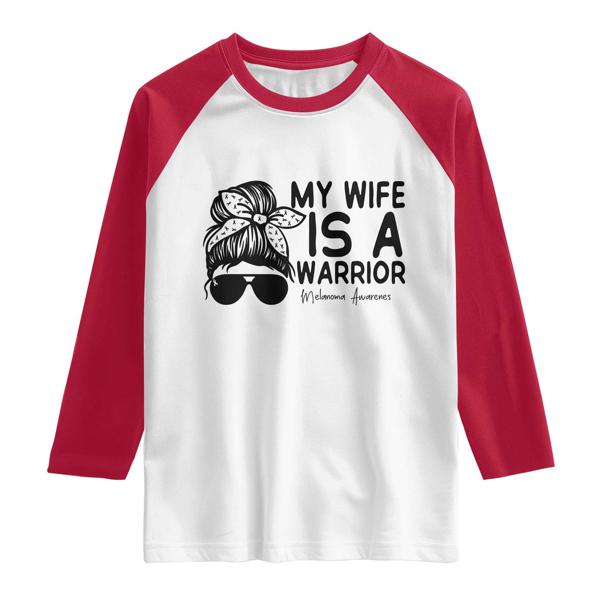 My Wife Is A Warrior Raglan Shirt Melanoma Awareness Husband Gift TS12 White Red Print Your Wear