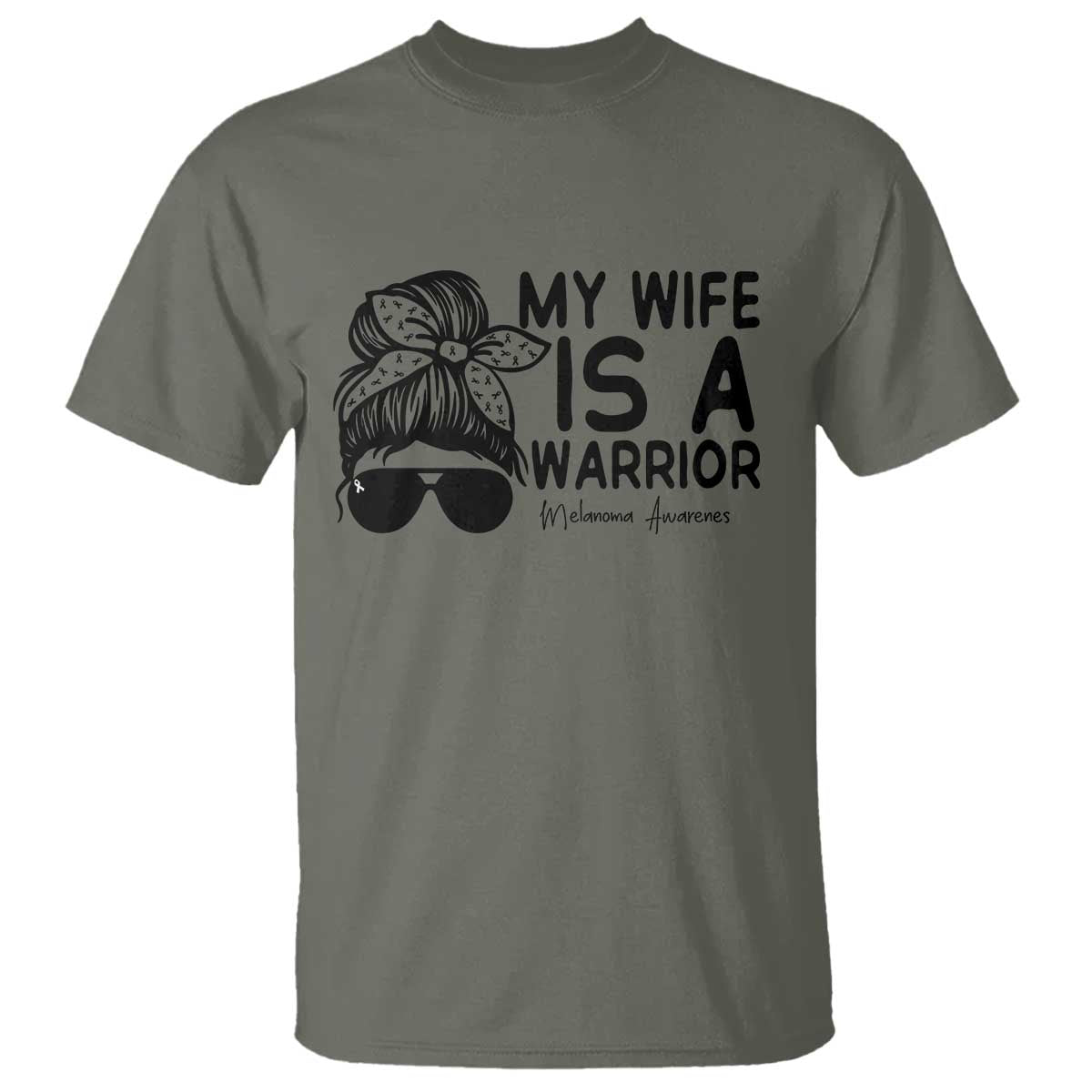 My Wife Is A Warrior T Shirt Melanoma Awareness Husband Gift TS12 Military Green Print Your Wear