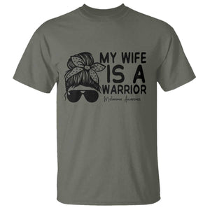 My Wife Is A Warrior T Shirt Melanoma Awareness Husband Gift TS12 Military Green Print Your Wear