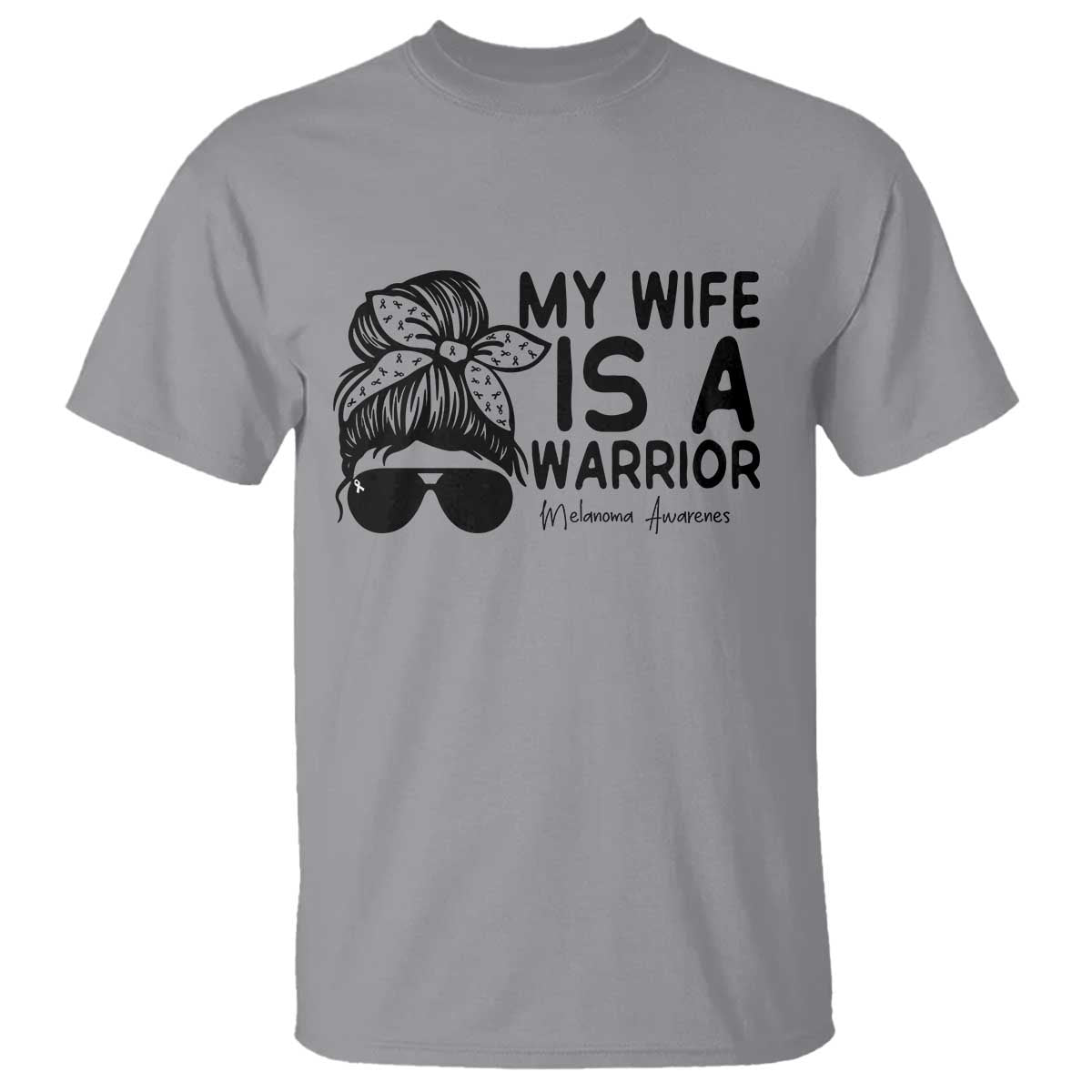 My Wife Is A Warrior T Shirt Melanoma Awareness Husband Gift TS12 Sport Gray Print Your Wear