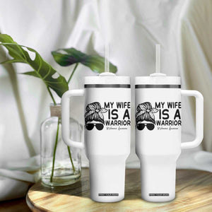 My Wife Is A Warrior Tumbler With Handle Melanoma Awareness Husband Gift TS12 Print Your Wear