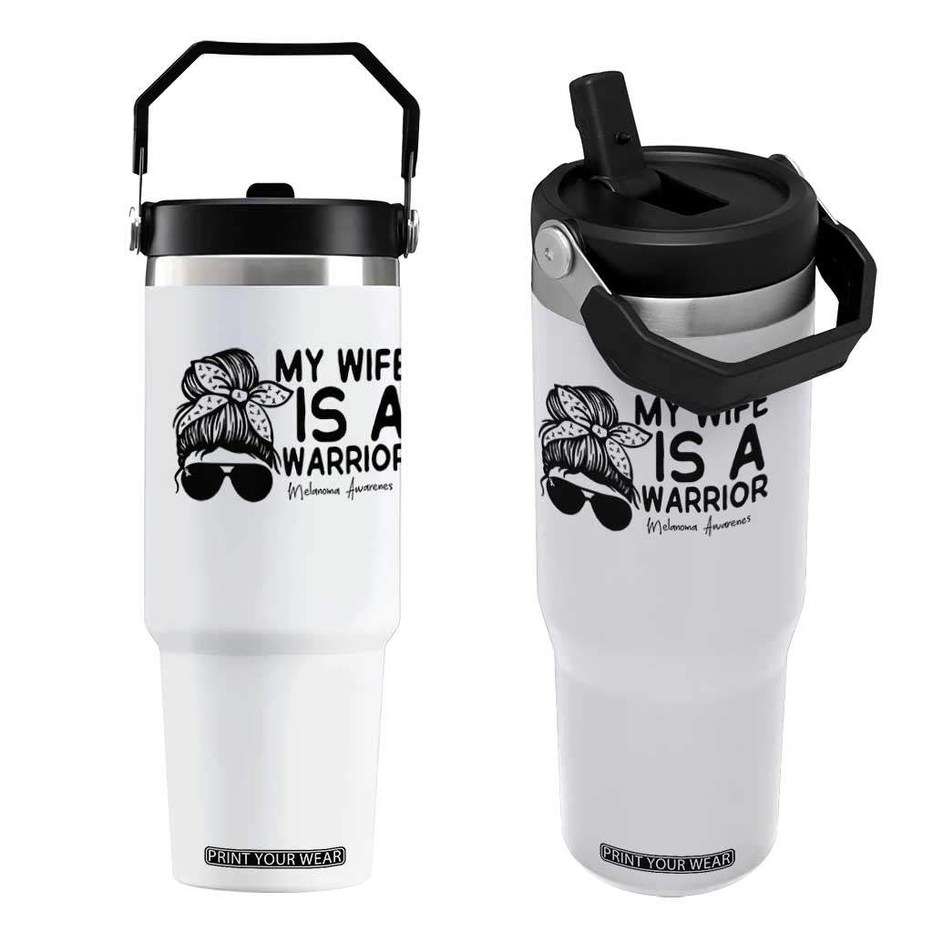 My Wife Is A Warrior Flip Straw Tumbler Melanoma Awareness Husband Gift TS12 One Size: 30 oz White Print Your Wear
